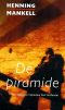 [Kurt Wallander 09] • De Piramide